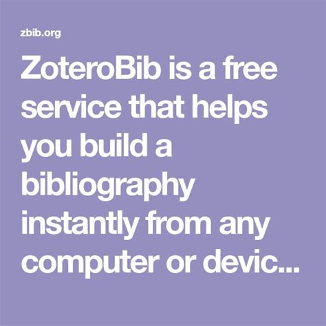 ZoteroBib: Fast, free bibliography generator